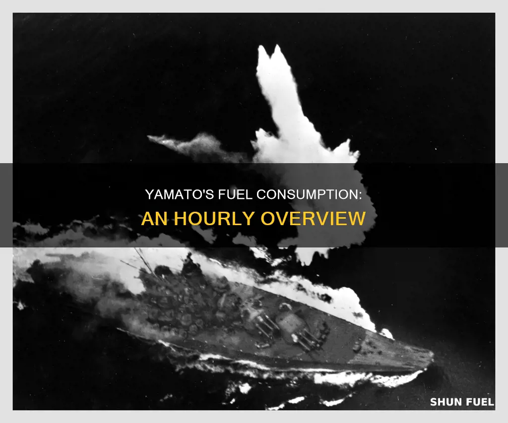 how much fuel per hour did the yamato use