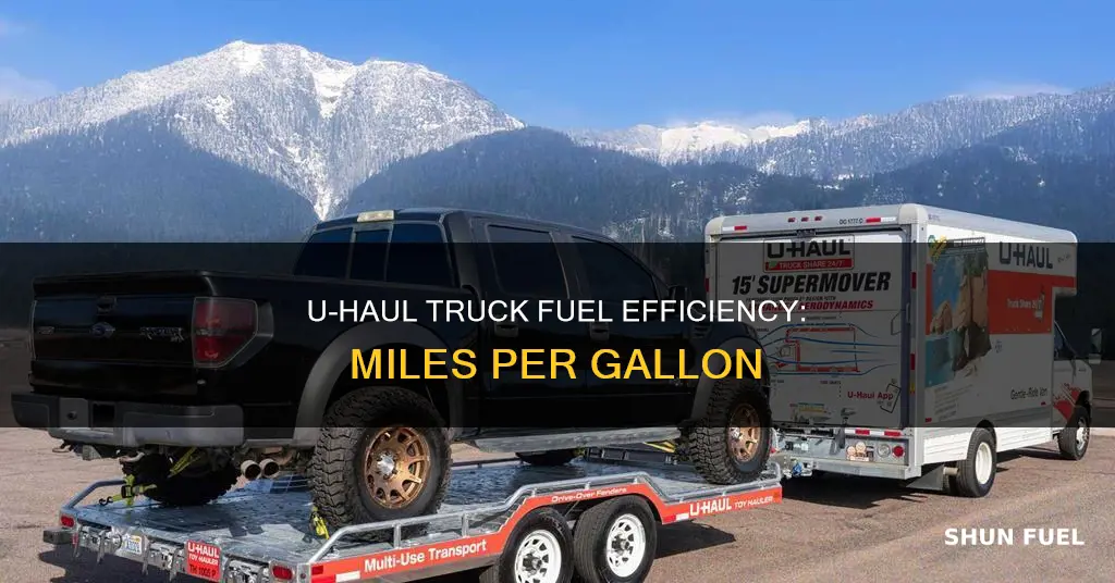 how much fuel per mile does a uhaul truck