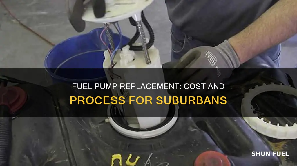 how much fuel pump replace suburban