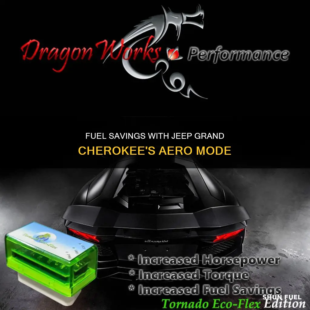 how much fuel saving with jeep grand cherokee aero mode