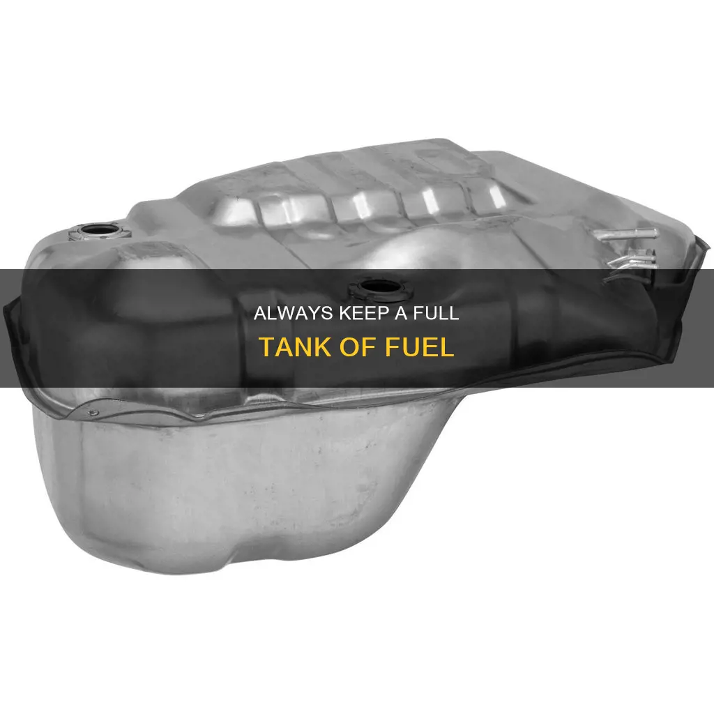 how much fuel should you always have
