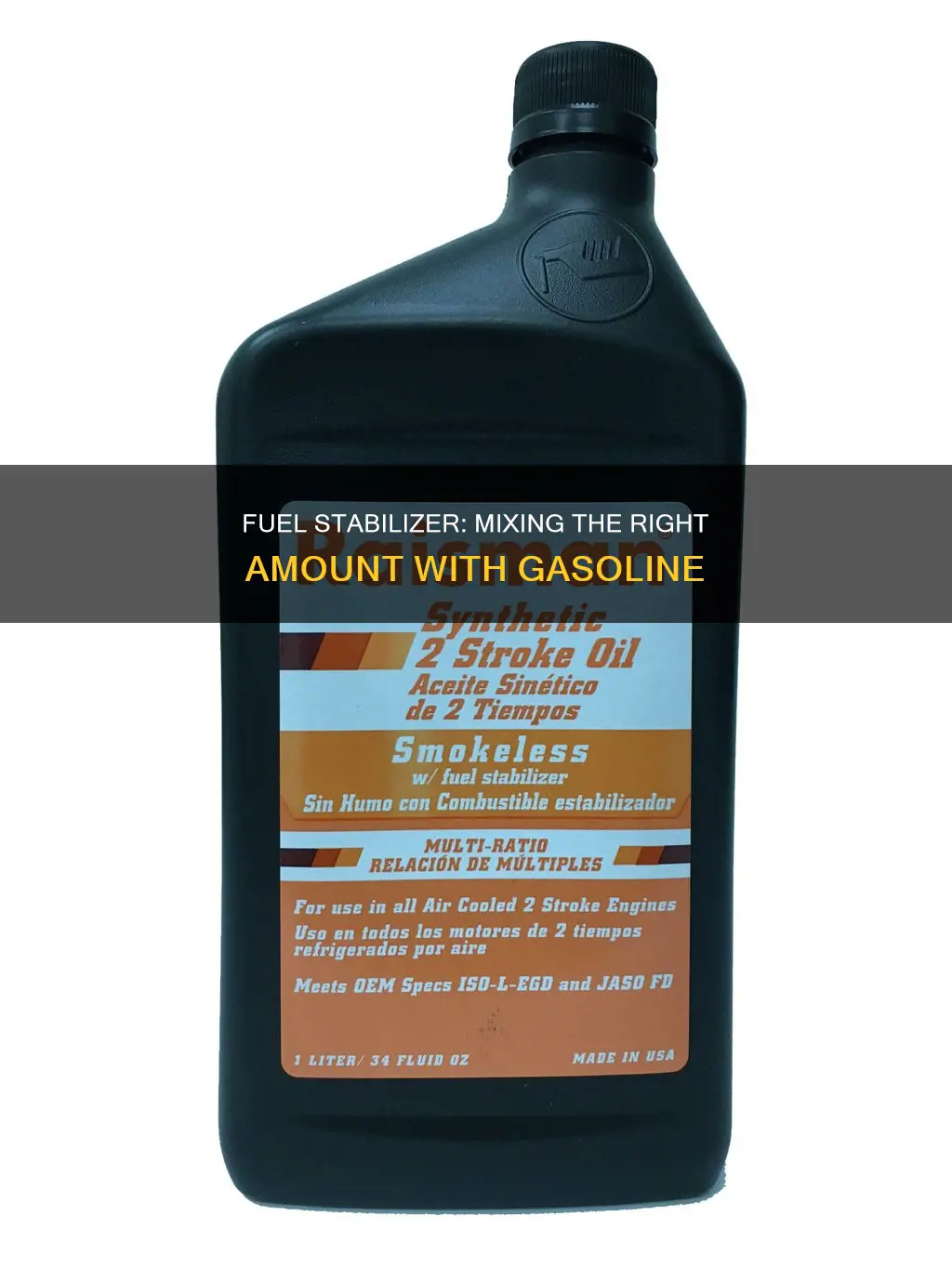 how much fuel stabilizer for 1 gallon of gas