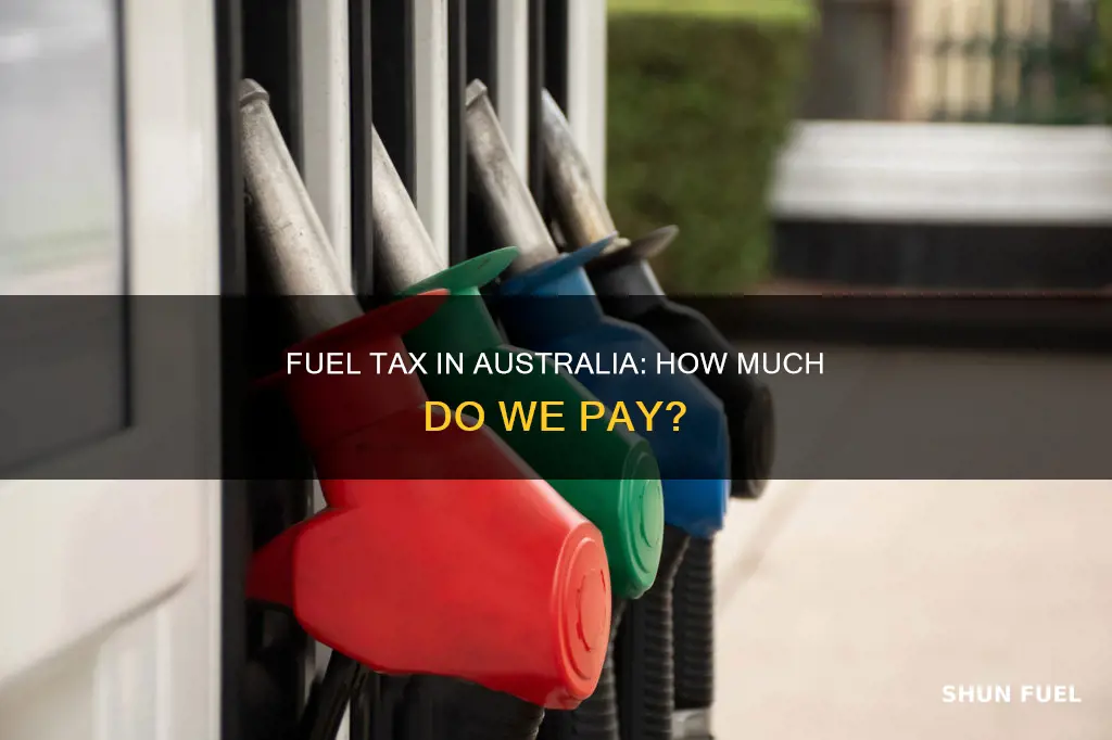 how much fuel tax do we pay in australia