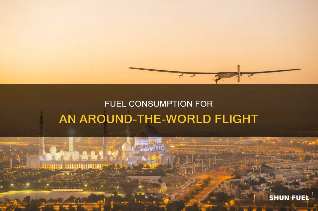 how much fuel to fly around the world