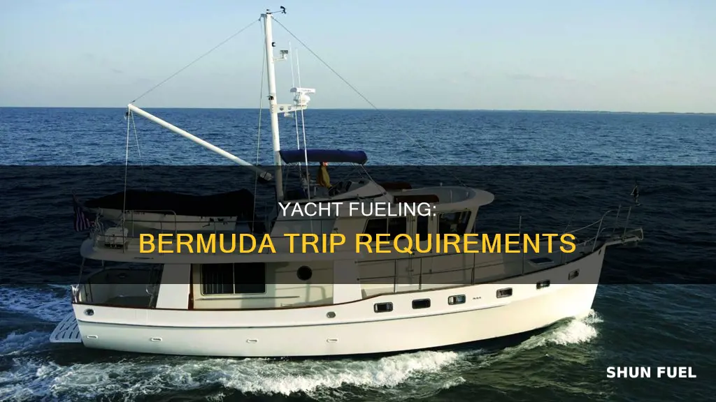 how much fuel to yacht to bemuda