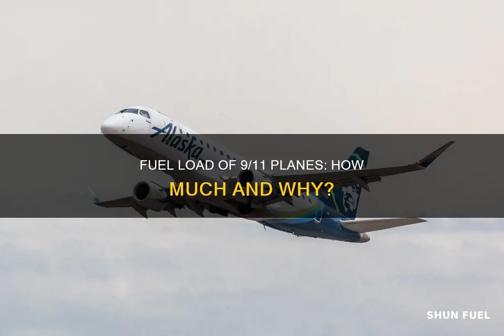 how much fuel was in the planes on 9 11