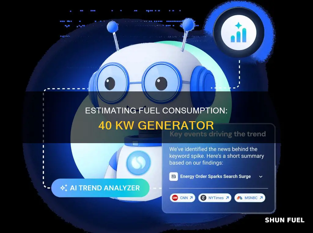 how much fuel will 40 kw generator use