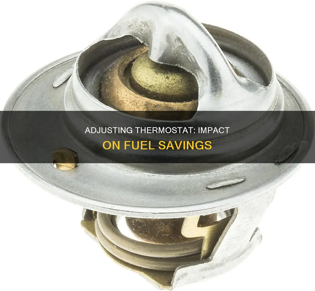 how much fuel will i save by turning my thermostat