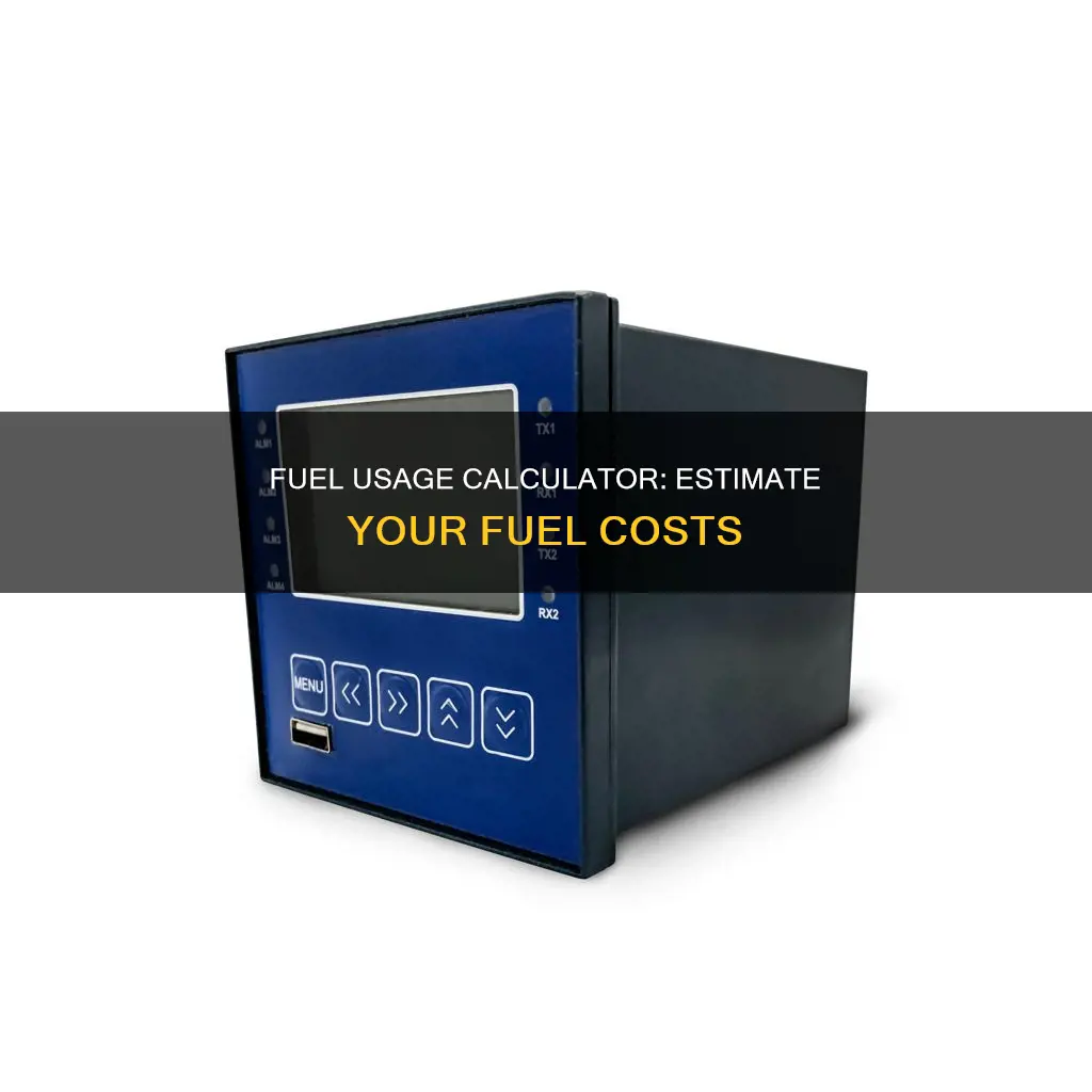 how much fuel will i use calculator