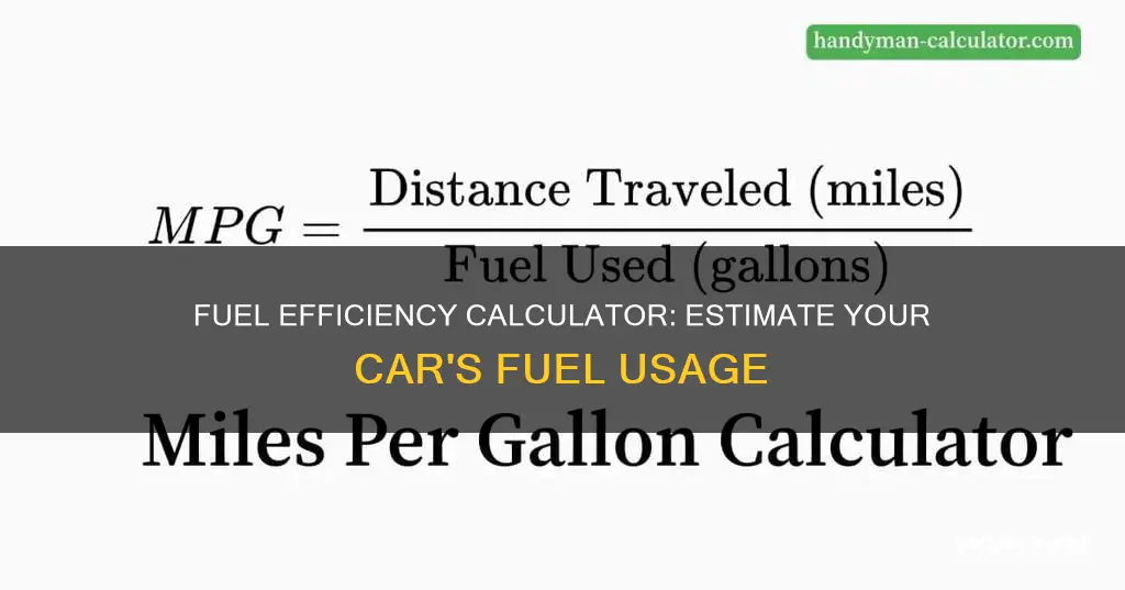 how much fuel will my car use calculator