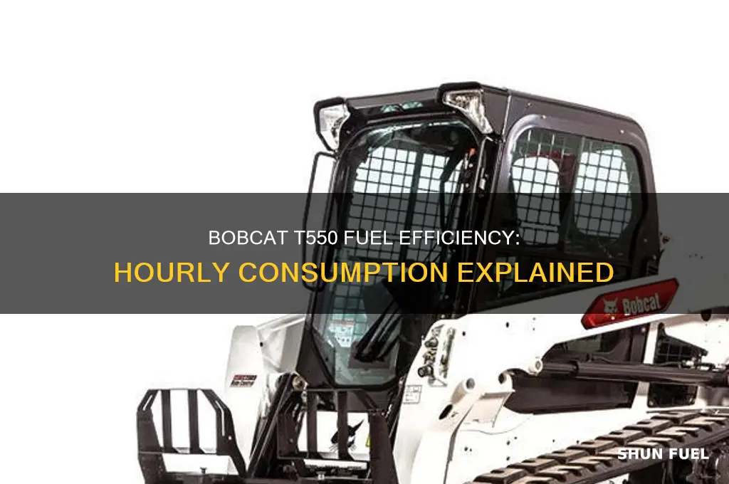 how much fuel will t550 bobcat use per hr