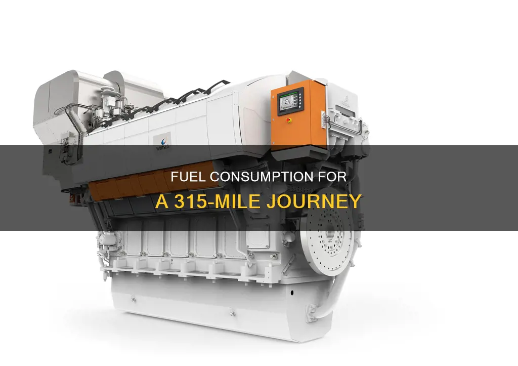 how much fuel would it take to travell 315 miles