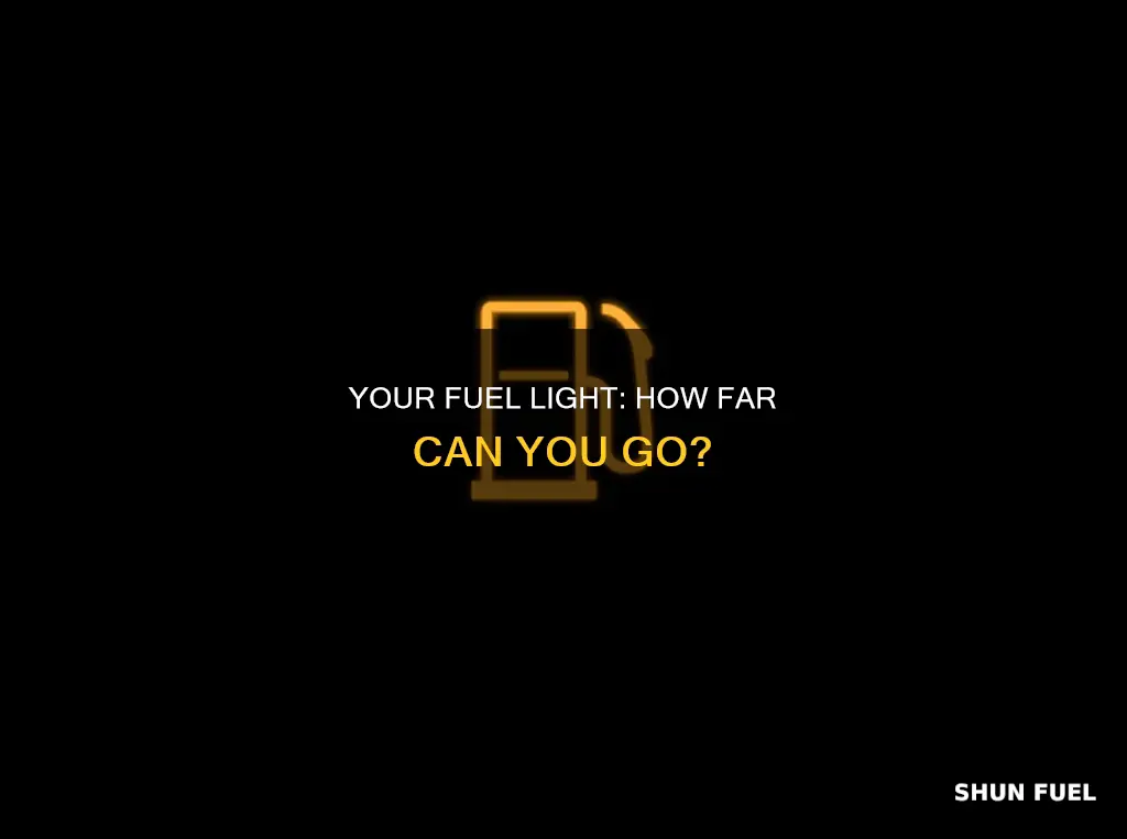 how much gas is left after fuel light comes on