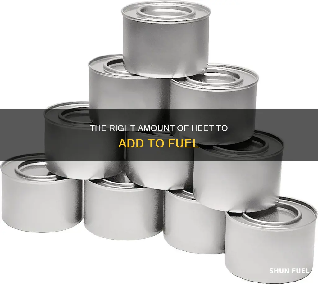 how much heet to add to fuel