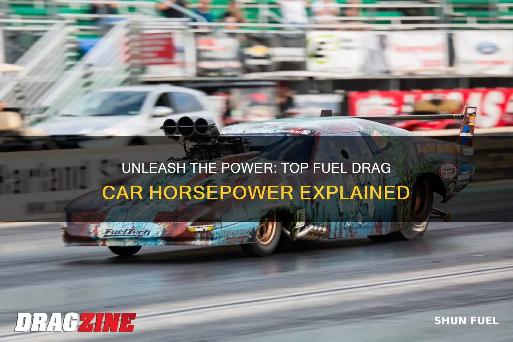 how much horsepower does a top fuel drag car have