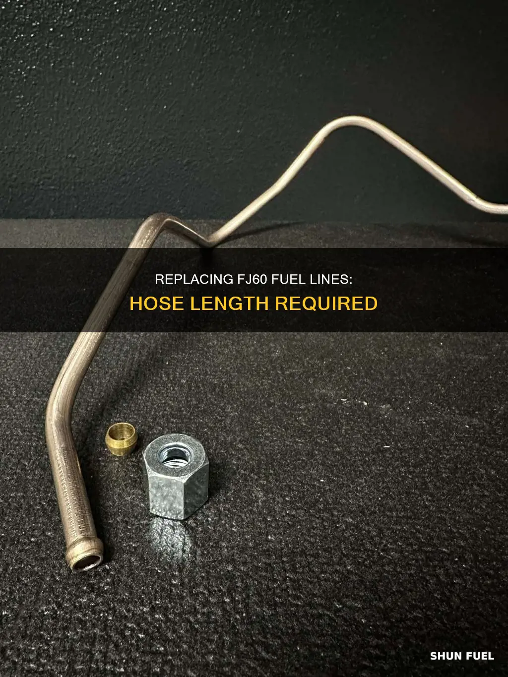 how much hose to replace all fuel lines fj60