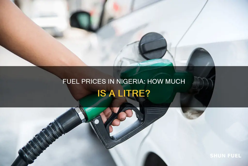 how much is 1 litre of fuel in nigeria