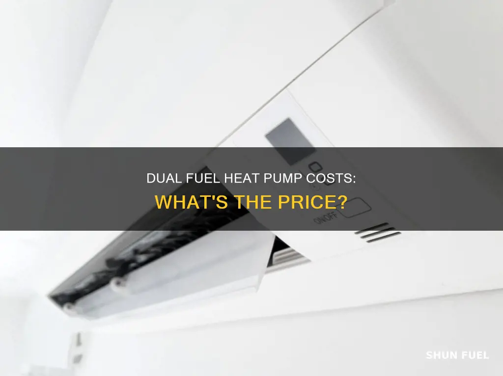 how much is a dual fuel heat pump