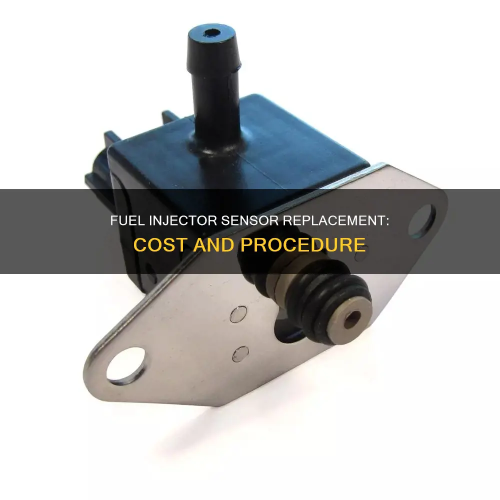 how much is a fuel injector sensor replacement