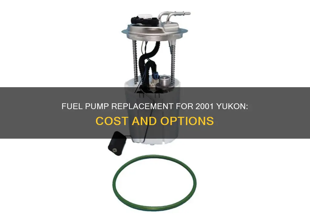 how much is a fuel pump for a 2001 yukon