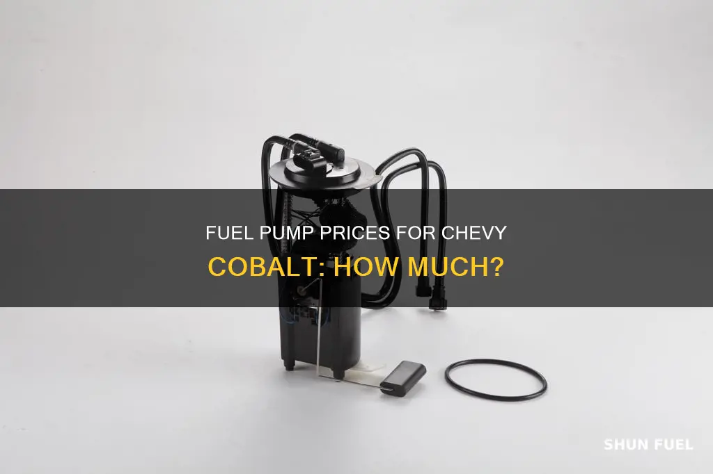 how much is a fuel pump for a chevy cobalt