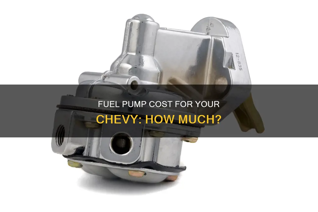 how much is a fuel pump for a chevy