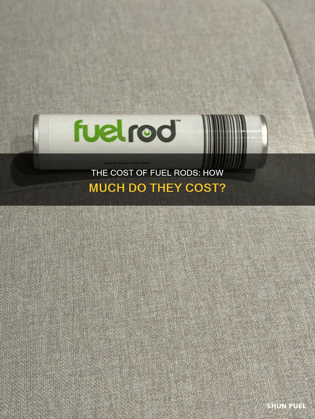 how much is a fuel rod