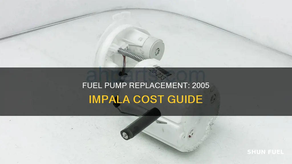 how much is a new fuel pump 2005 impala