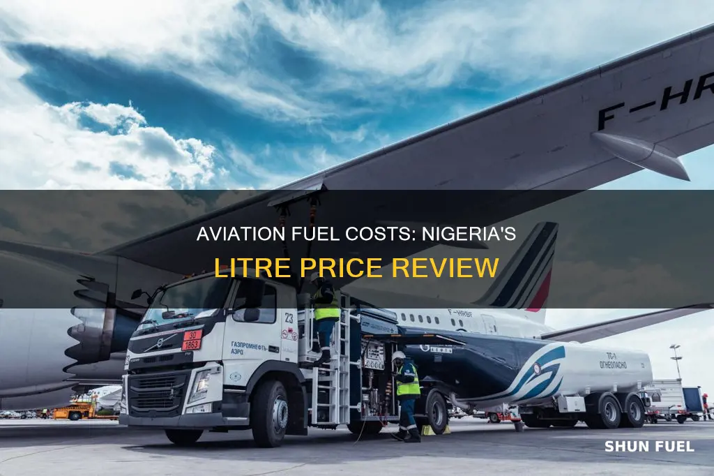 how much is aviation fuel per litre in nigeria