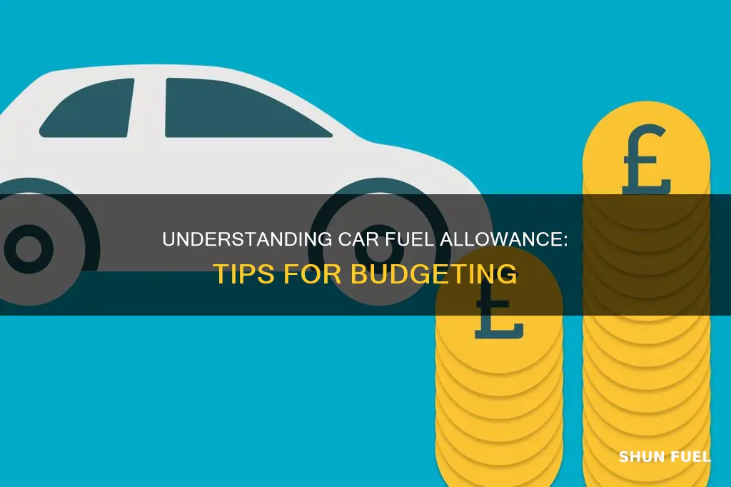 how much is car fuel allowance