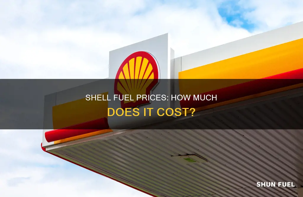 how much is fuel at shell