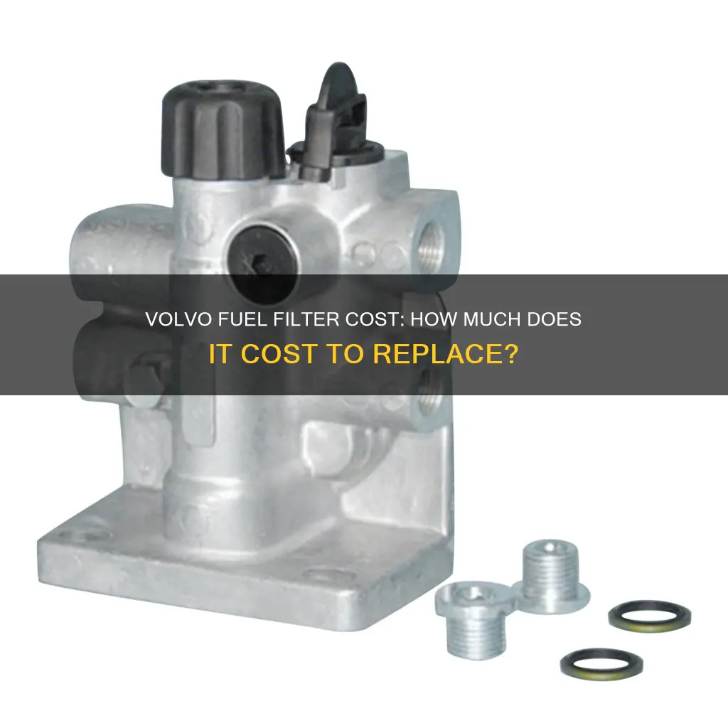 how much is fuel filter for volvo
