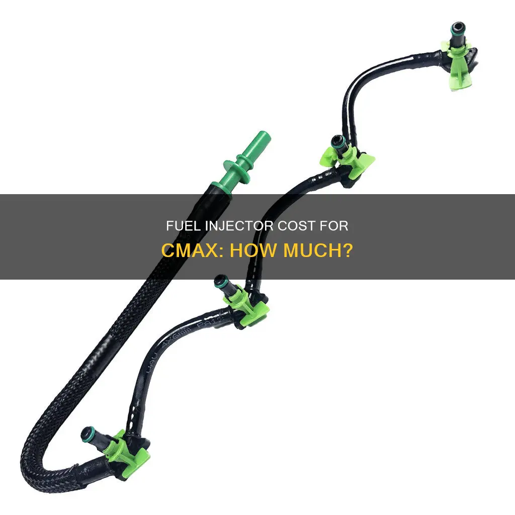 how much is fuel injecter for my cmax