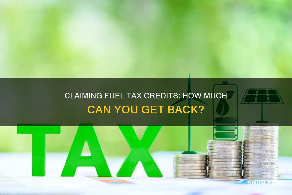 how much is fuel tax credit
