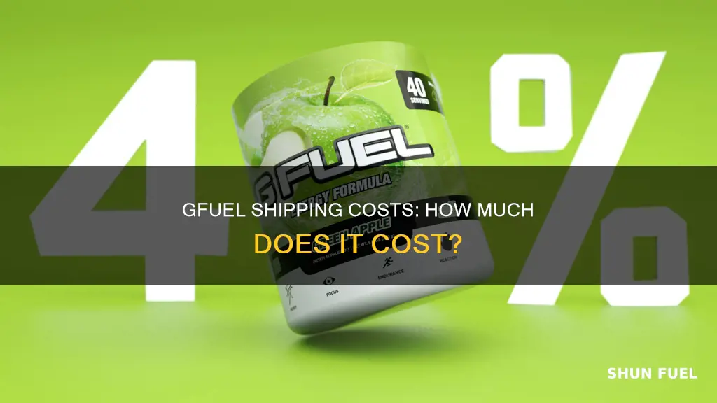 how much is g fuel shipping