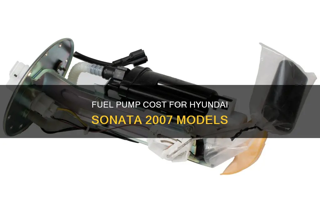 how much is hyundai sonata 2007 fuel pump