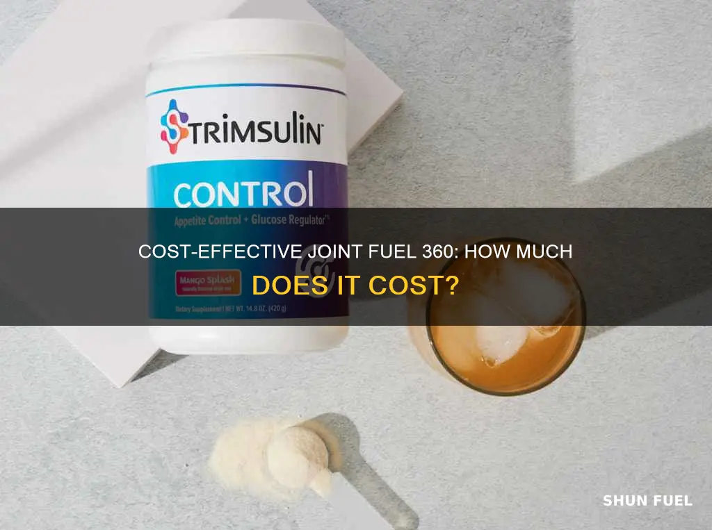 how much is joint fuel 360