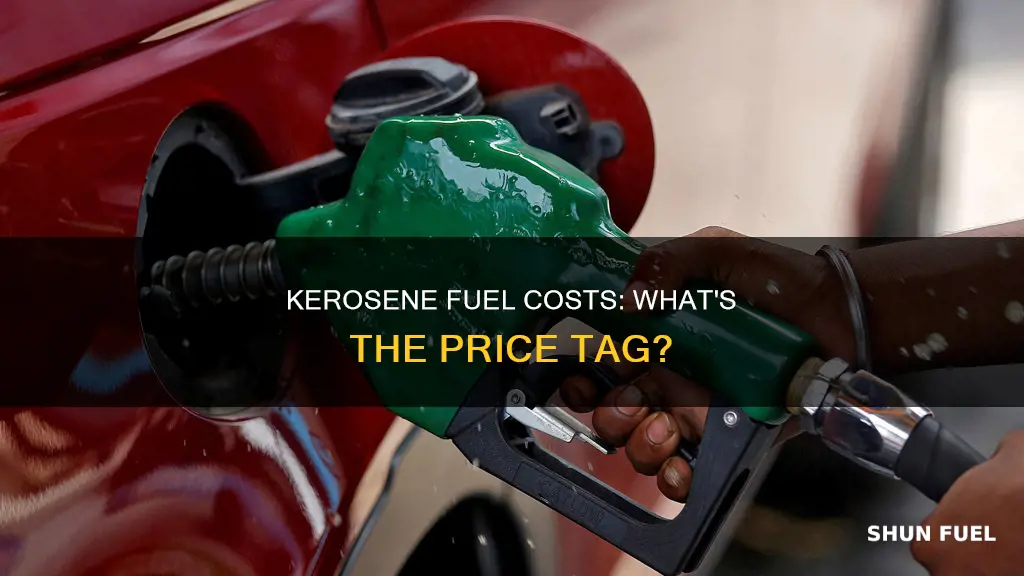 how much is kerosene fuel