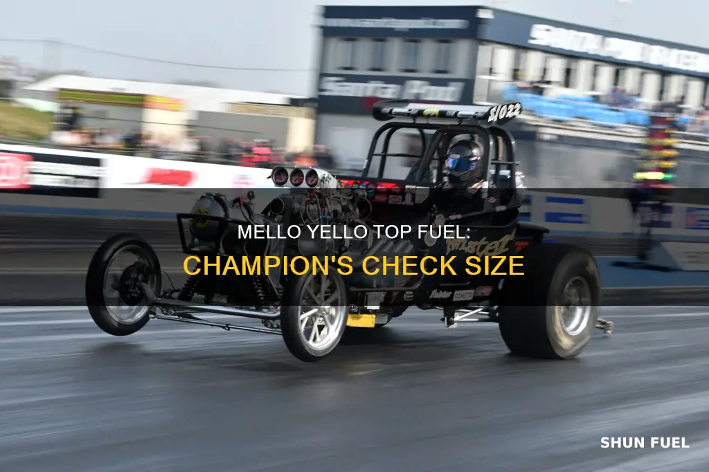 how much is mello yello championship top fuel check