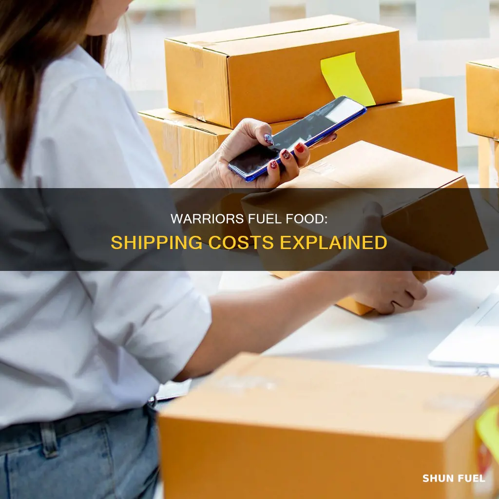 how much is shipping on warriors fuel food