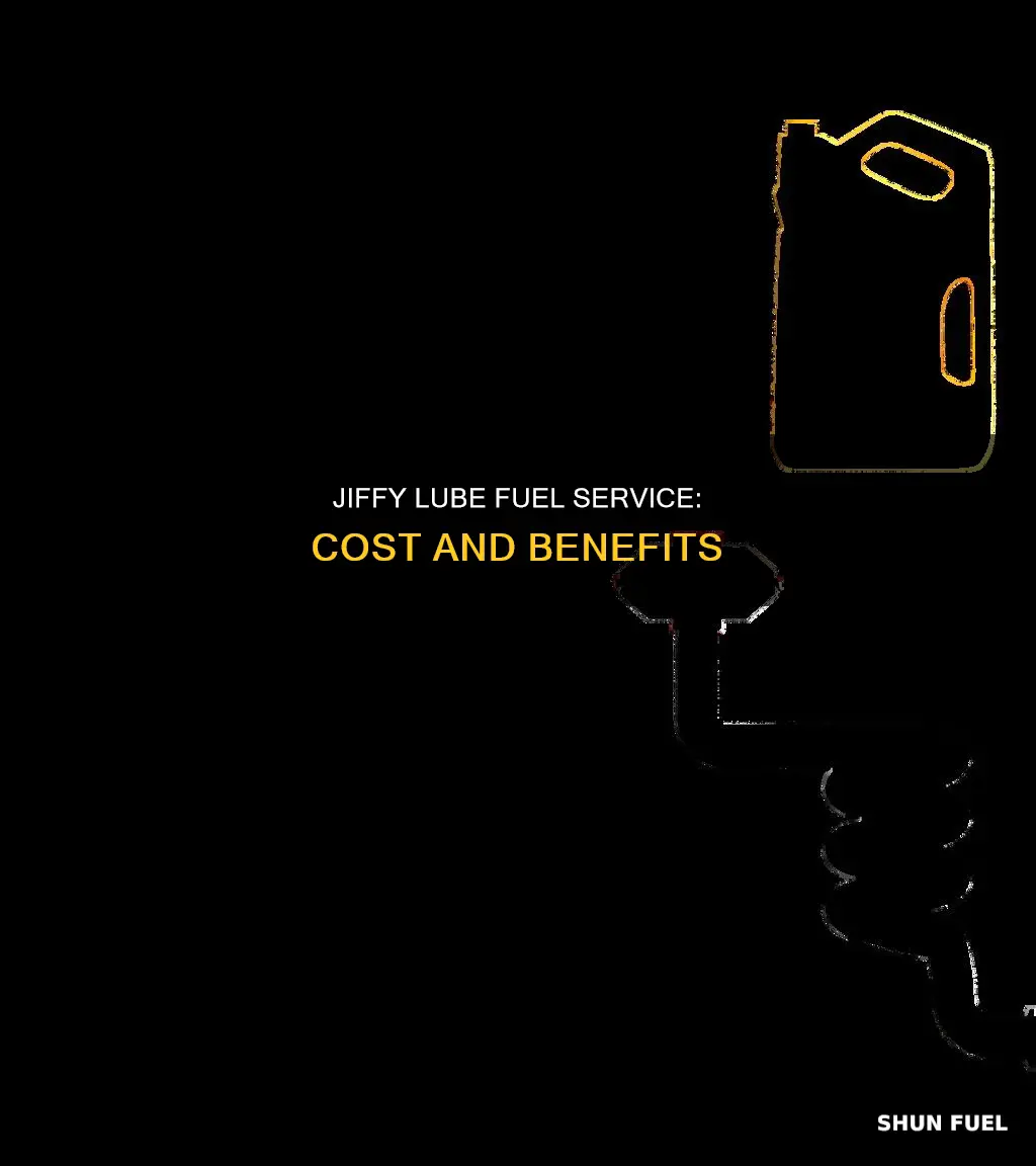 how much is the jiffy lube fuel service