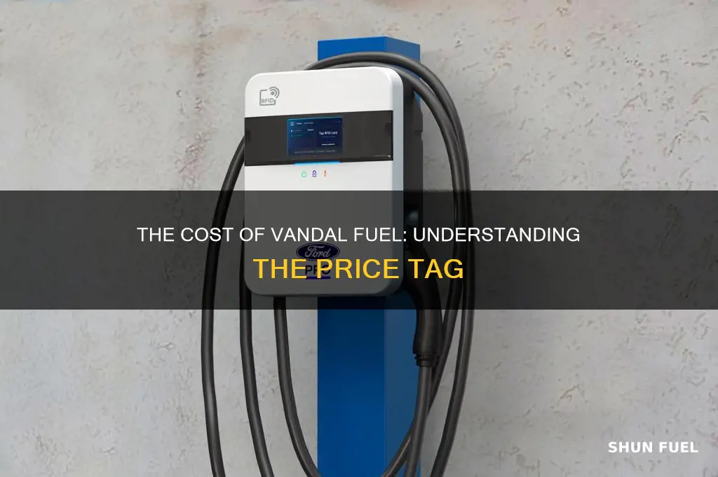 how much is the vandal fuel
