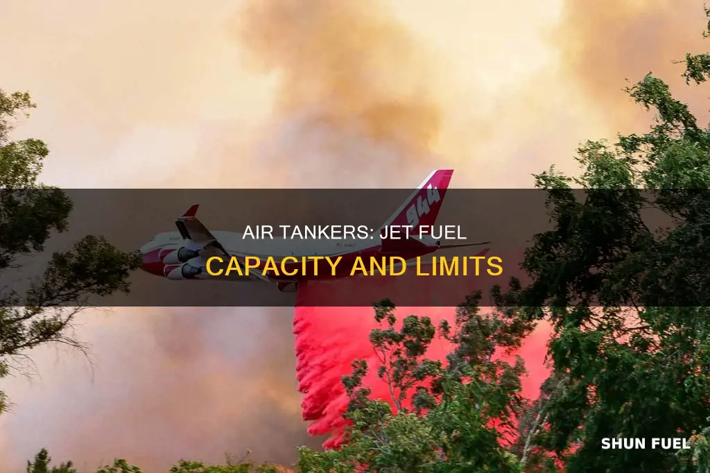 how much jet fuel can air tanker carry
