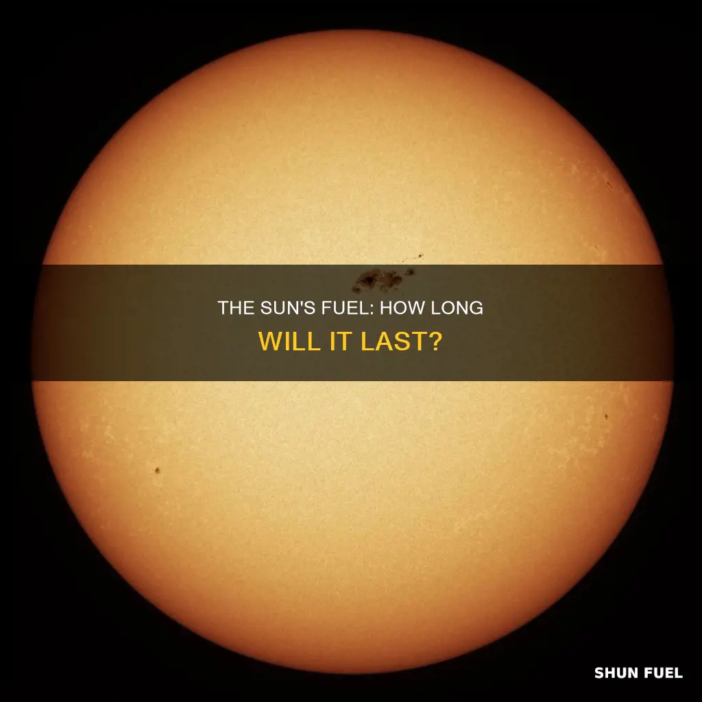 how much longer will the sun fuels last