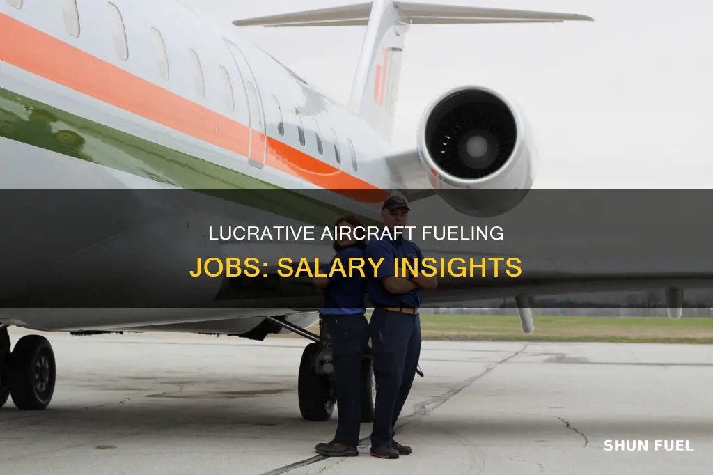 how much money does an aircraft fueler make