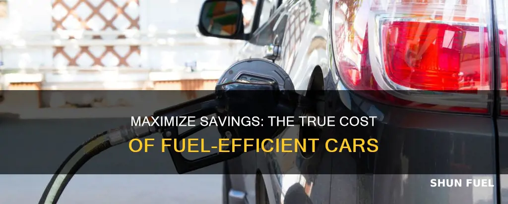 how much money does getting a fuel efficient car save