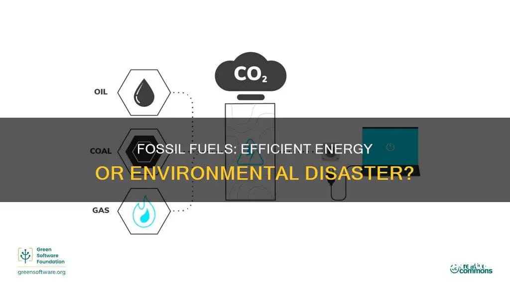 how much more efficient are fossil fuels