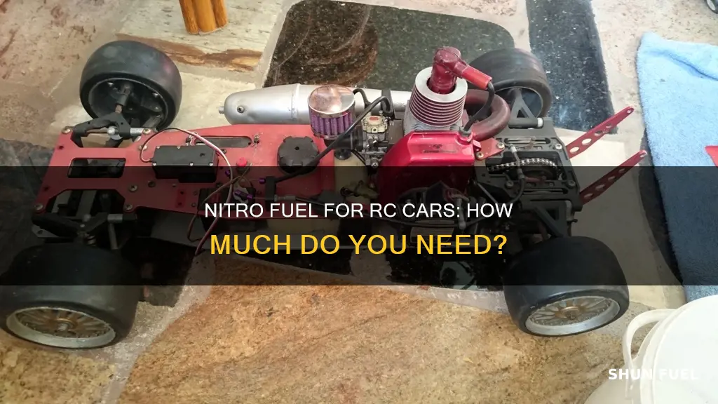 how much nitro fuel for rc cars