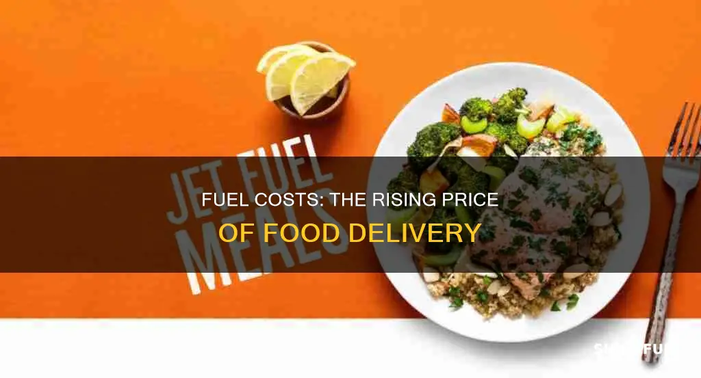 how much of food delivery costs is fuel