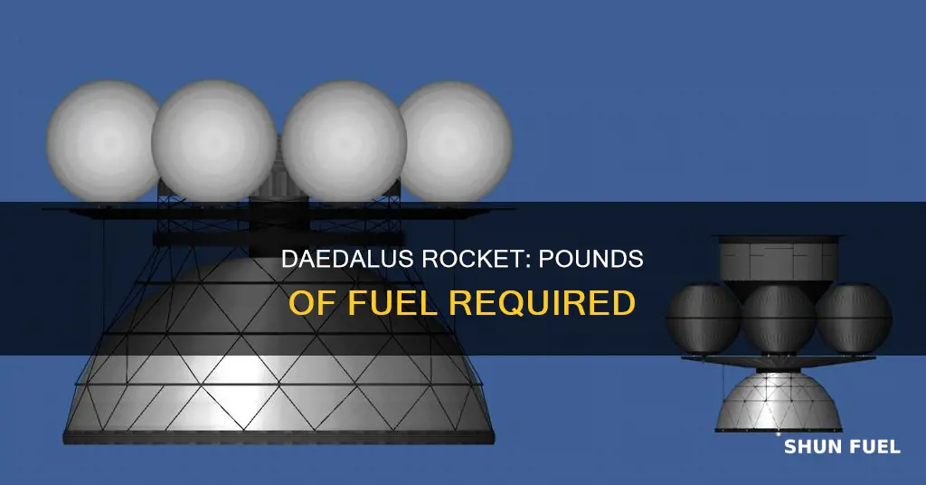 how much pounds of fuel does the daedalus rocket need